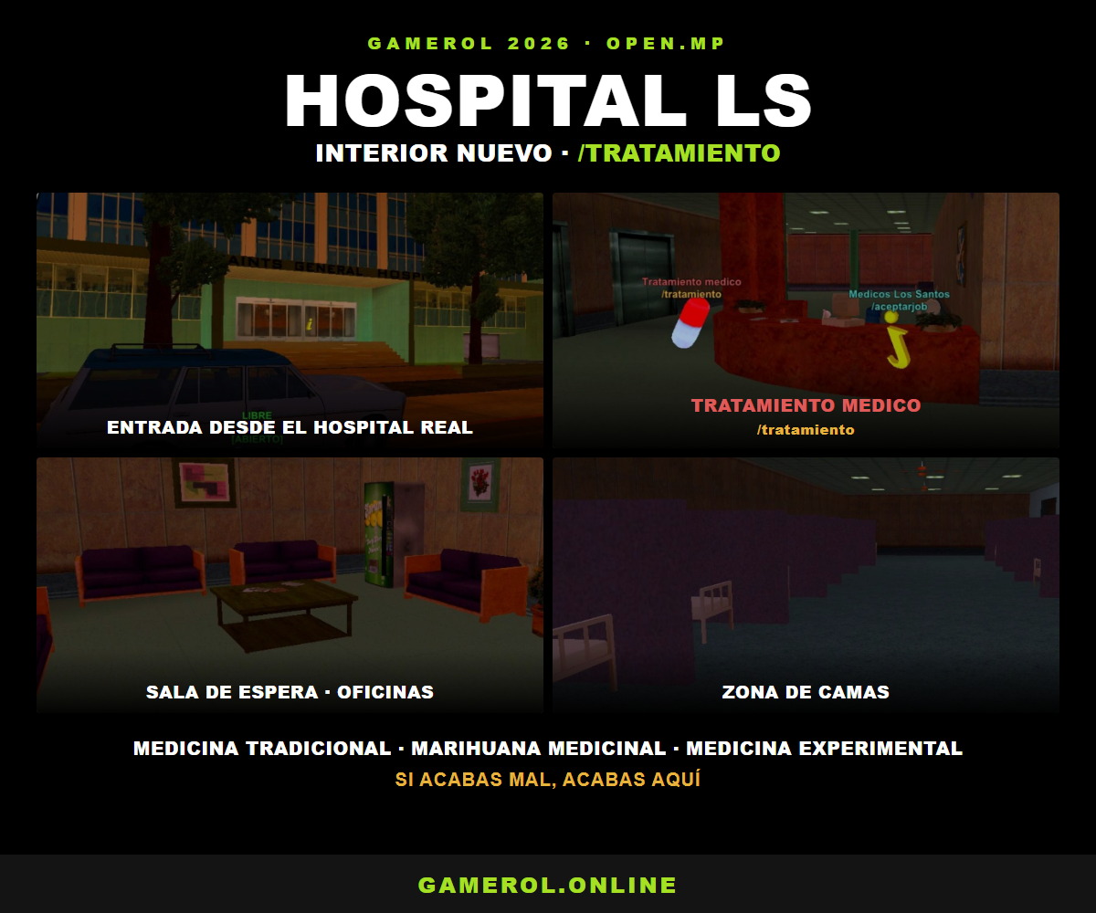 Gamerol Hospital LS: interior nuevo con recepción, sala de espera, oficinas y zona de camas, más el comando /tratamiento con medicina tradicional, marihuana medicinal y medicina experimental