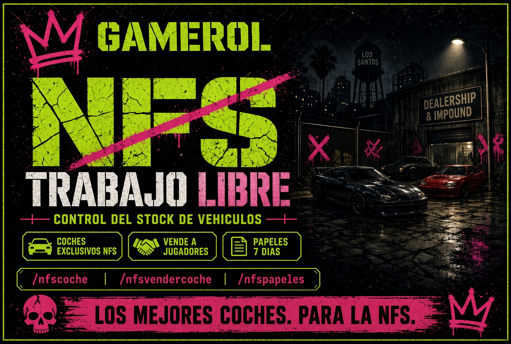 Gamerol NFS: trabajo libre, control del stock de vehículos